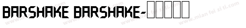 Barshake Barshake字体转换